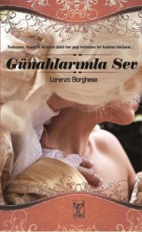 Günahlarımla Sev - Kitapiks.com