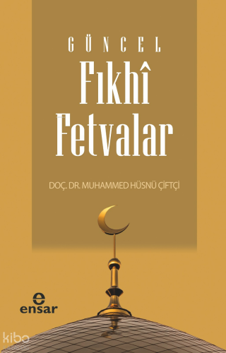 Güncel Fıkhi Fetvalar