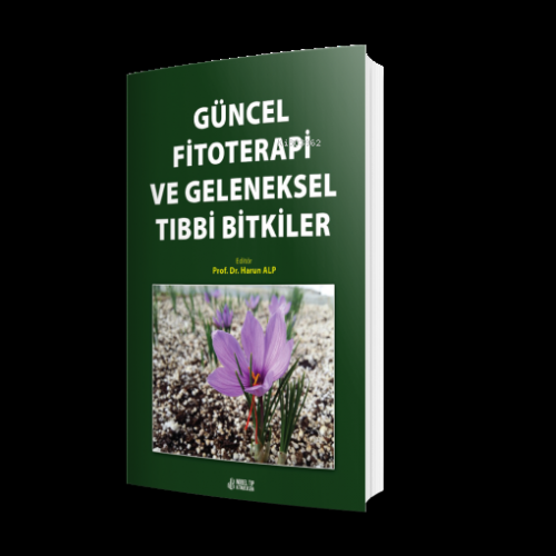 Güncel Fitoterapi Ve Geleneksel Tıbbi Bitkiler