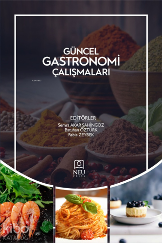 Güncel Gastronomi Çalışmaları