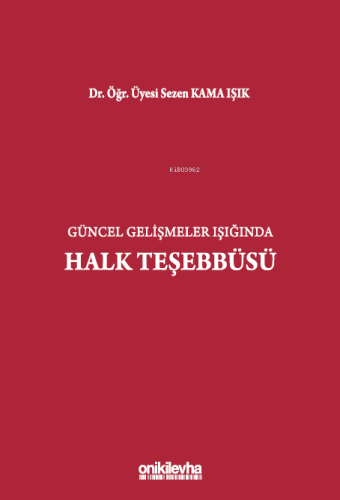 Güncel Gelişmeler Işığında Halk Teşebbüsü