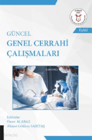 Güncel Genel Cerrahi Çalışmaları ( Aybak 2020 Eylül )
