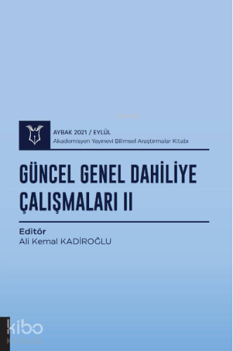 Güncel Genel Dahiliye Çalışmaları II ( AYBAK 2021 Eylül )