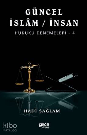 Güncel İslam / İnsan Hukuku Denemeleri 4 - Kitapiks.com