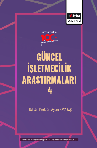 Güncel İşletmecilik Araştırmaları - 4 - Kitapiks.com