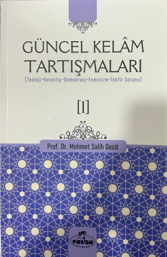 Güncel Kelâm Tartışmaları [I] - Kitapiks.com
