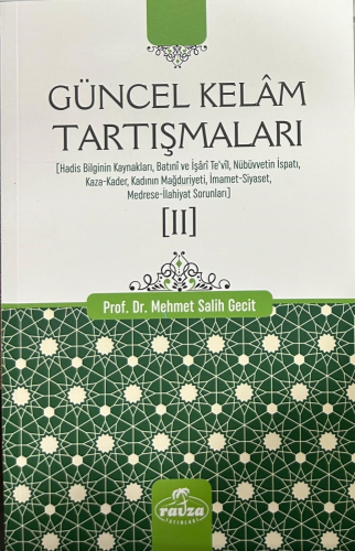 Güncel Kelâm Tartışmaları [II] - Kitapiks.com