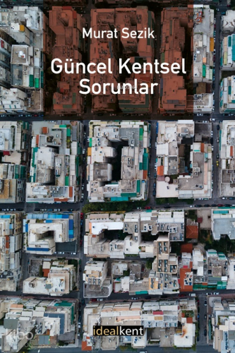 Güncel Kentsel Sorunlar