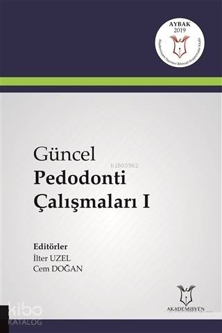 Güncel Pedodonti Çalışmaları 1