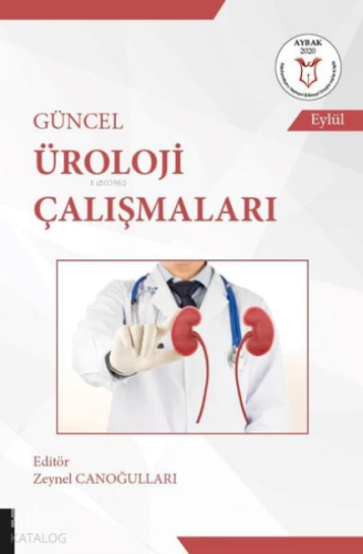 Güncel Üroloji Çalışmaları ( Aybak 2020 Eylül )