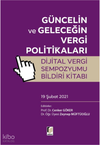 Güncelin ve Geleceğin Vergi Politikaları