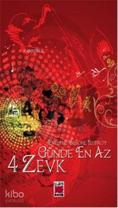 Günde En Az 4 Zevk (Ciltli)