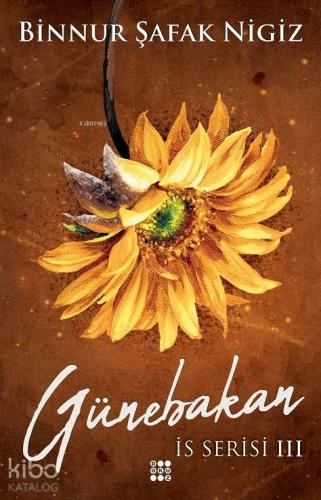 Günebakan - İs Serisi 3