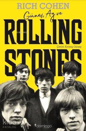 Güneş, Ay ve Rolling Stones