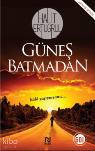 Güneş Batmadan