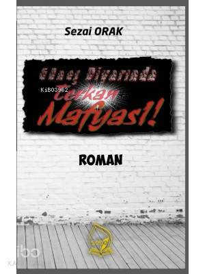 Güneş Diyarında Terkan Mafyası