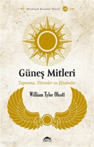 Güneş Mitleri;Tapınma, Törenler ve Efsaneler
