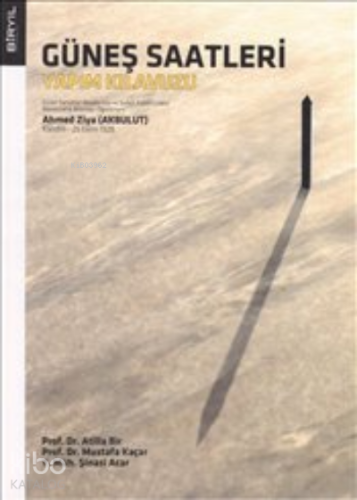 Güneş Saatleri Yapım Kılavuzu