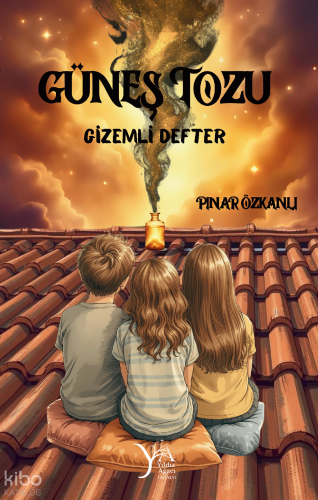 Güneş Tozu -  Gizemli Defter