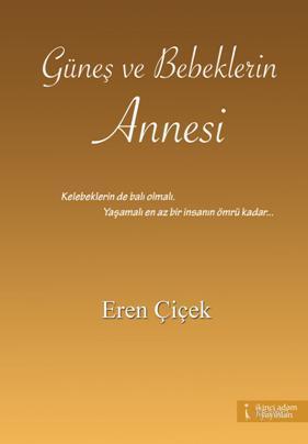Güneş ve Bebeklerin Annesi