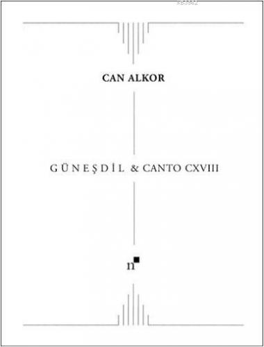 Güneşdil & Canto CXVIII