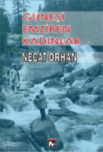 Güneşi Emziren Kadınlar
