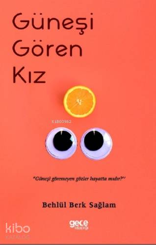 Güneşi Gören Kız