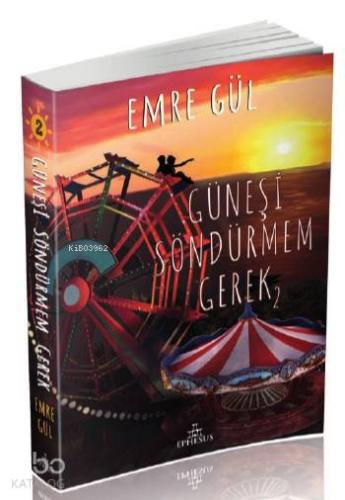 Güneşi Söndürmem Gerek 2 - Kitapiks.com