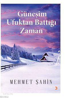 Güneşim Ufuktan Battığı Zaman - Kitapiks.com