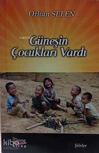 Güneşin Çocukları Vardı
