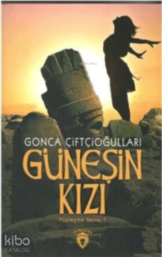 Güneşin Kızı Yüzleşme Serisi 1