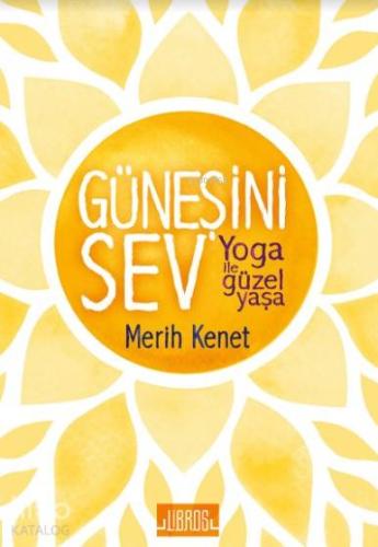 Güneşini Sev