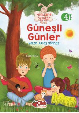 Güneşli Günler (Miniklere Öyküler)