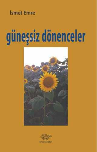 Güneşsiz Dönenceler - Kitapiks.com