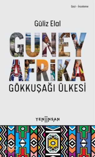 Güney Afrika Gökkuşağı Ülkesi - Kitapiks.com