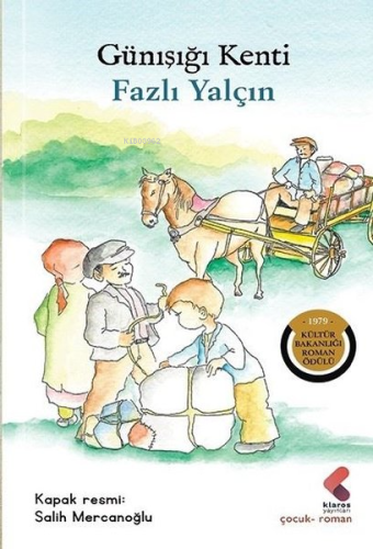 Günışığı Kenti - Kitapiks.com