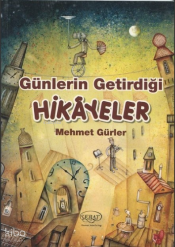 Günlerin Getirdiği Hikayeler