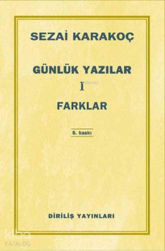 Günlük Yazılar 1; Farklar