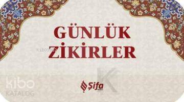 Günlük Zikirler