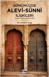 Günümüzde Alevi Sünni İlişkileri (Isparta Yakaören Köyü Örneği) - Kita