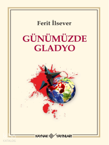 Günümüzde Gladyo