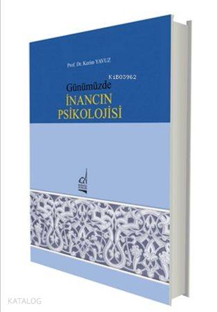 Günümüzde İnancın Psikolojisi - Kitapiks.com
