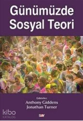Günümüzde Sosyal Teori