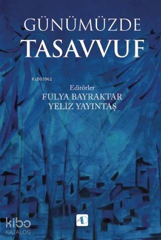 Günümüzde Tasavvuf