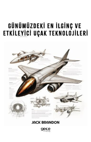 Günümüzdeki En İlginç ve Etkileyici Uçak Teknolojileri - Kitapiks.com