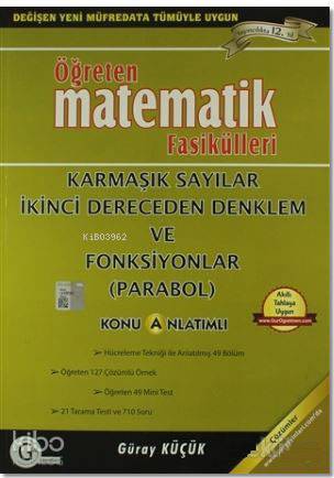 Gür Yayınları Öğreten Matematik Fasikülleri Karmaşık Sayılar İkinci Dereceden Denklem ve Fonksiyonlar (Parabol) Konu Anlatımlı Gür 