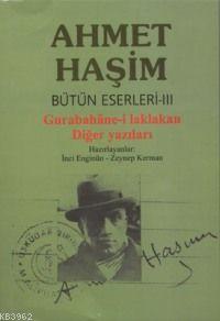 Gurabahâne-i Laklakan Diğer Yazılar