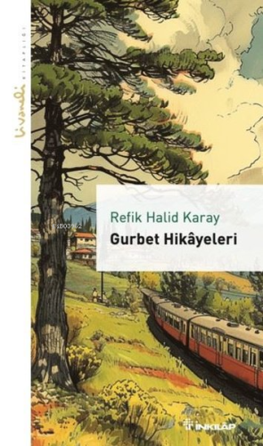Gurbet Hikayeleri - Livaneli Kitaplığı - Kitapiks.com