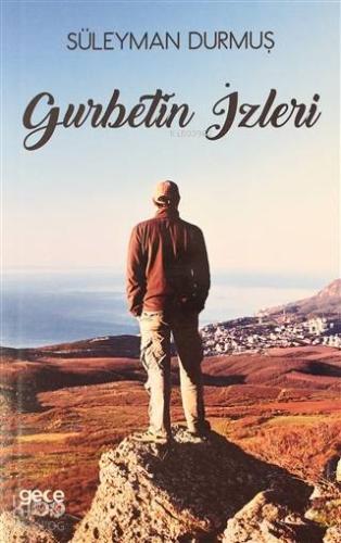 Gurbetin İzleri