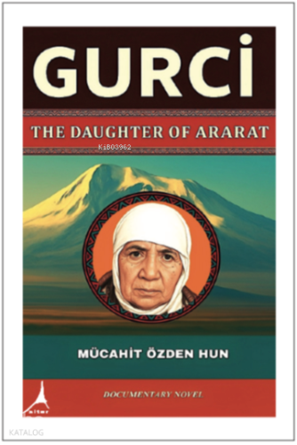 Gurci The Daughter of Ararat